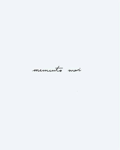 Memento Mori semi-permanent tattoo design by INKON – delicate, handwritten, latin, phrase, memento illustration, 3 x 4 in (6x11cm), available at inkon.co