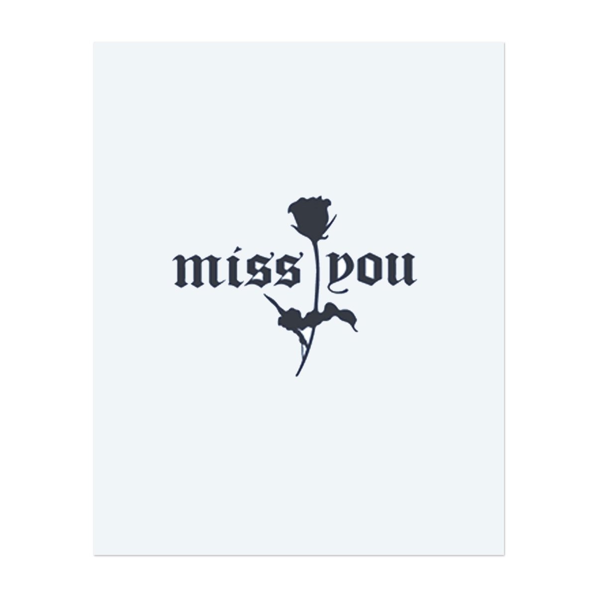 Miss You Roses INKON DE